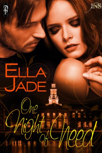 One Night of Need (By: Ella Jade) cover