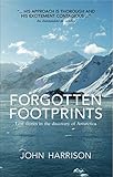 Forgotten Footprints Lost Stories In The Discovery Of Antartctica English Edition