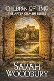Children Of Time The After Cilmeri Series Book 6