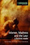 Women Madness And The Law A Feminist Reader Glasshouse S English Edition