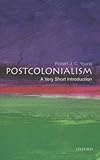 Postcolonialism A Very Short Introduction Very Short Introductions Book 98 English Edition
