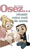 Osez R%C3%A9ussir Votre Nuit De Noces