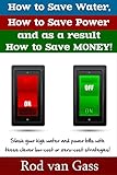 How To Save Water How To Save Power And As A Result How To Save Money English Edition