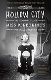 Hollow City The Second Novel Of Miss Peregrines Peculiar Children
