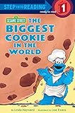 The Biggest Cookie In The World Sesame Street Step Into Reading English Edition