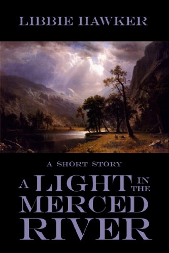 A Light in the Merced River book cover
