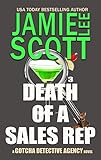 Death Of A Sales Rep Gotcha Detective Agency Mystery Book 3 English Edition