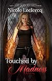 Touched By Madness Erin Holland Series Book 1 English Edition