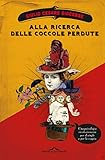 Alla Ricerca Delle Coccole Perdute Una Psicologia Rivoluzionaria Per Il Single E Per La Coppia Italian Edition
