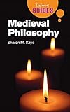 Medieval Philosophy A Beginners Guide Beginners Guides English Edition