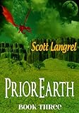 Priorearth Book Three The Priorearth Series English Edition