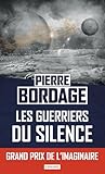 Les Guerriers Du Silence: Les Guerriers Du Silence, T1 (biblioth%C3%A8que De L'%C3%A9vasion)