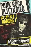 Punk Rock Blitzkrieg My Life As A Ramone English Edition