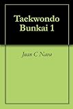 Taekwondo Bunkai 1 English Edition