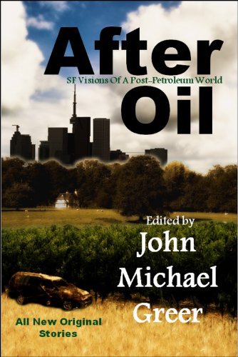After Oil: SF Visions of a Post-Petroleum World book cover