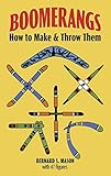 Boomerangs How To Make And Throw Them English Edition