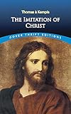 The Imitation Of Christ Dover Thrift Editions English Edition