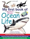My First Book Of Southern African Ocean Life English Edition
