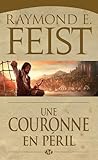 Une Couronne En P%C3%A9ril: La Guerre Du Chaos, T2 (fantasy)
