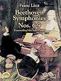 Beethoven Symphonies Nos 69 Transcribed For Solo Piano Dover Music For Piano