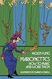 Marionettes How To Make And Work Them English Edition