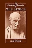 The Cambridge Companion To The Stoics Cambridge Companions To Philosophy English Edition