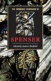 The Cambridge Companion To Spenser Cambridge Companions To Literature English Edition