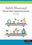 Stahls Illustrated Attention Deficit Hyperactivity Disorder English Edition