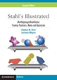 Stahls Illustrated Antipsychotics Treating Psychosis Mania And Depression English Edition