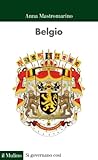 Belgio Si Governano Cos Vol 19 Italian Edition