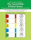 The Incredible 5point Scale The Significantly Improved And Expanded Second Edition Assisting Students In Understanding Social Interactions And Controlling Their Emotional Responses English Edition