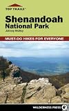 Top Trails Shenandoah National Park Mustdo Hikes For Everyone English Edition