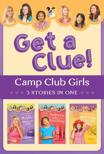 Get a Clue!: 3 Stories in 1 book cover