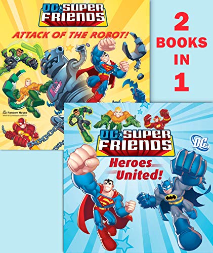 Heroes United!/Attack of the Robot book cover