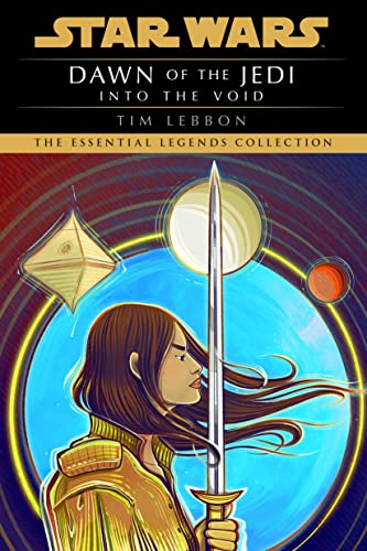 Into the Void: Dawn of the Jedi (By: Tim Lebbon) cover