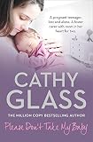 Please Dont Take My Baby English Edition