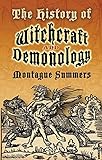 The History Of Witchcraft And Demonology Dover Occult English Edition