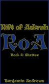 Rift of Askrah Book 2: Shatter