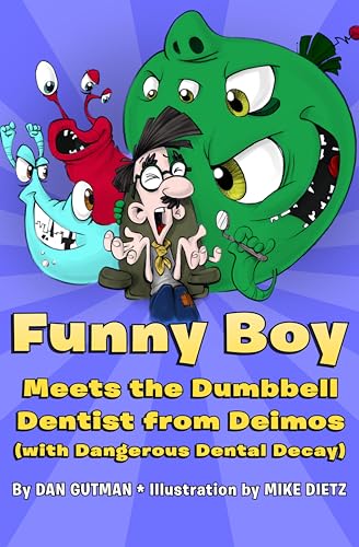 Funny Boy Meets the Dumbbell Dentist from Deimos book cover
