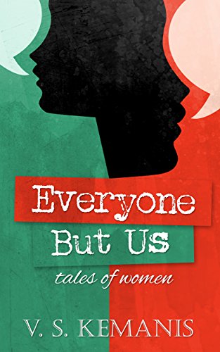 Everyone But Us: Tales of Women book cover