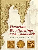 Victorian Woodturnings And Woodwork Dover Architecture English Edition