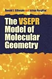 The Vsepr Model Of Molecular Geometry Dover Books On Chemistry English Edition