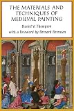 The Materials And Techniques Of Medieval Painting Dover Art Instruction English Edition