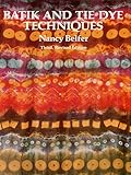 Batik And Tie Dye Techniques English Edition