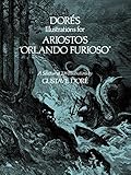 Dors Illustrations For Ariostos Orlando Furioso A Selection Of 208 Illustrations Dover Fine Art History Of Art English Edition