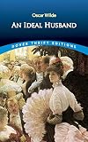 An Ideal Husband Dover Thrift Editions English Edition