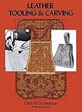 Leather Tooling And Carving English Edition