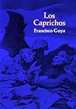 Los Caprichos Dover Fine Art History Of Art English Edition