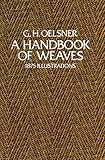 A Handbook Of Weaves 1875 Illustrations English Edition