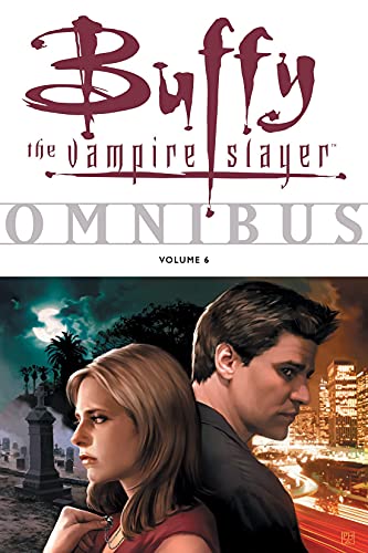 Buffy the Vampire Slayer Omnibus Vol. 6 book cover